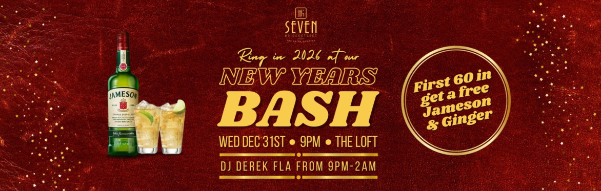 NEW YEARS BASH 2025 - The Loft