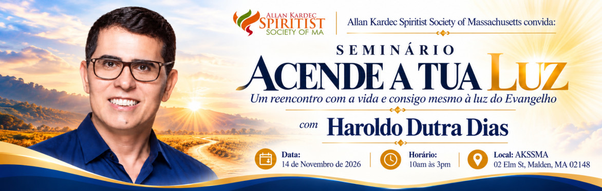 Seminário Acende a Tua Luz com Haroldo Dutra Dias
