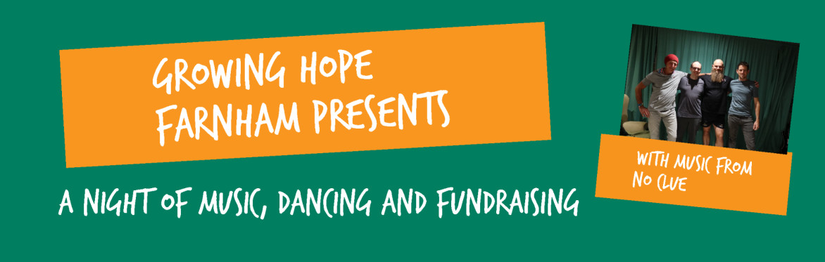 Growing Hope Farnham Autumn Fundraiser with 'No Clue'