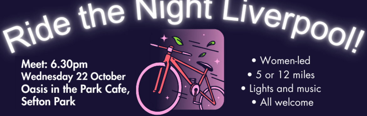 Ride the Night Liverpool