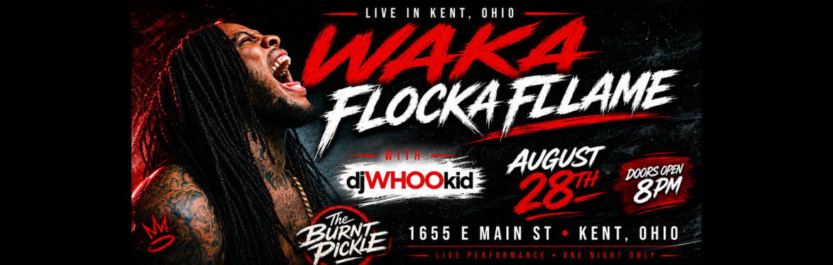 Waka Flocka Flame at The Burnt Pickle