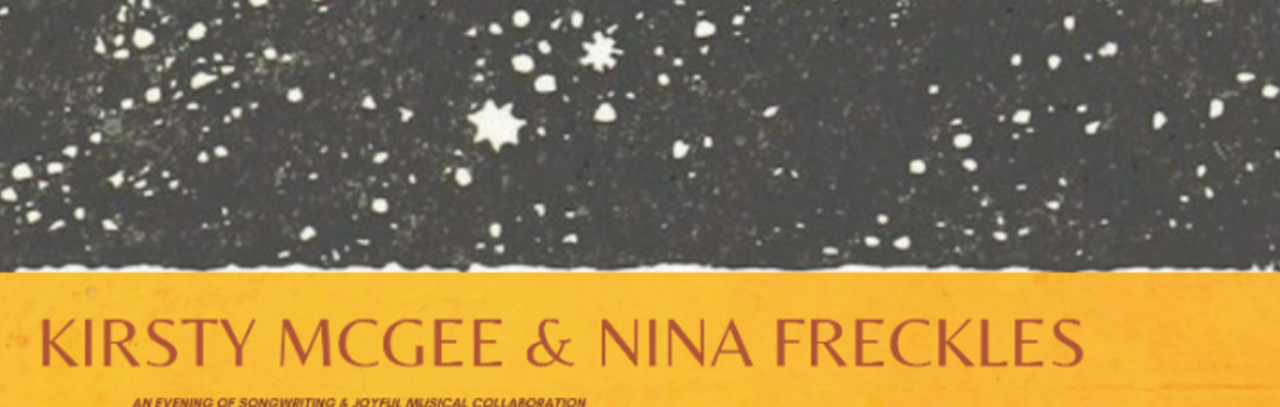 KIRSTY MCGEE & NINA FRECKLES live at THE PHYLLIS MAUD