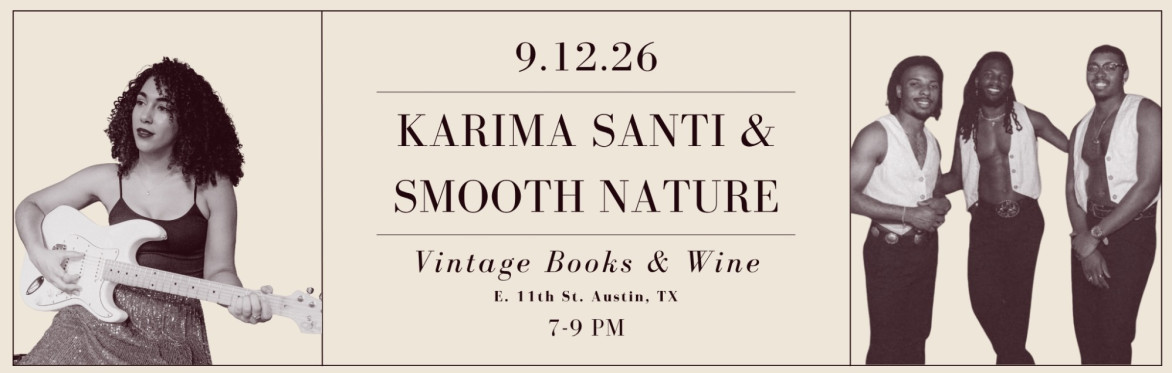Karima Santi & Smooth Nature - Live Music at Vintage Books & Wine