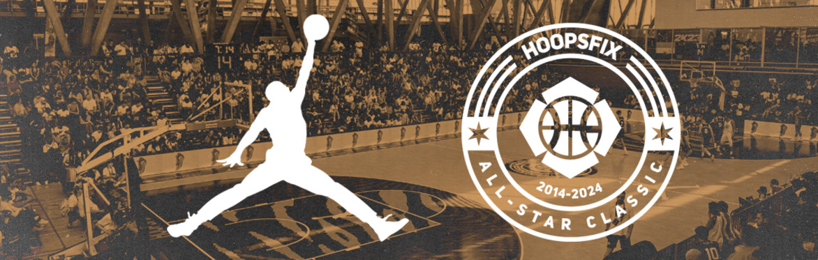Hoopsfix All-Star Classic - #HASC24