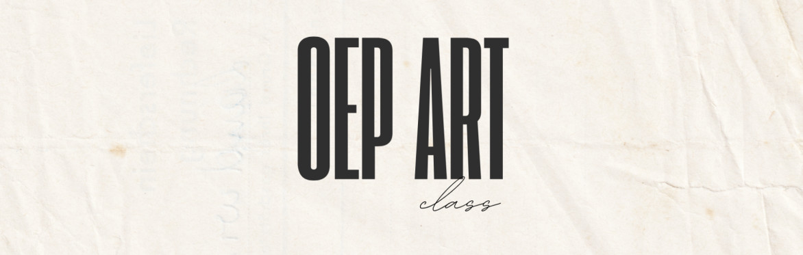 THE OEP ART CLASS: NOVEMBER PROGRAM