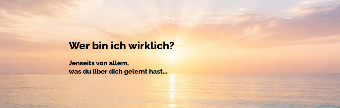 Seminar "Wer bin ich wirklich?" Januar 2027