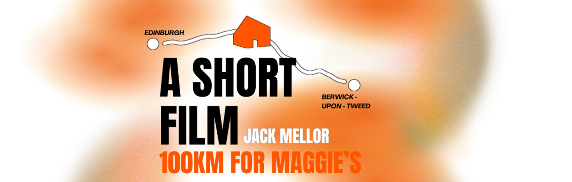 100KM for Maggie's - A Short Inspiring Film