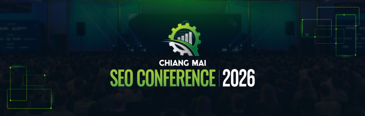 Chiang Mai SEO Conference 2026
