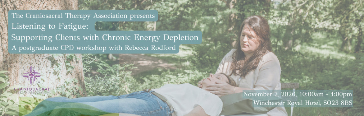 Listening to Fatigue: Supporting Clients with Chronic Energy Depletion with Rebecca Rodford