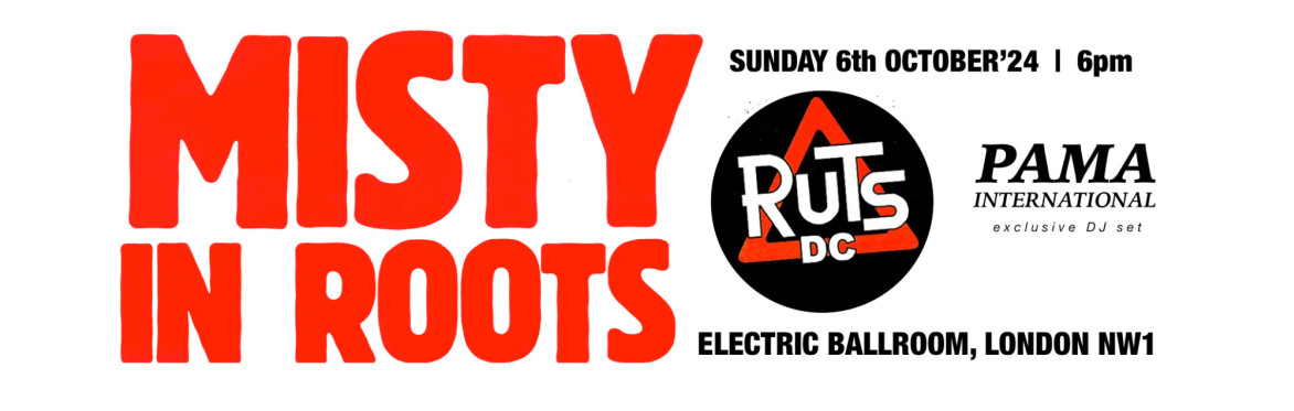 Misty In Roots + Ruts DC & Pama Int'l DJ set at The Electric Ballroom, Camden Town.