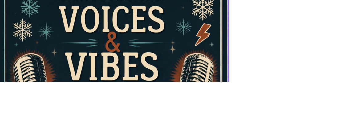 Voices & Vibes (ladies only)