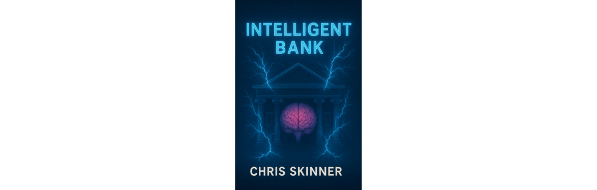 The Intelligent Revolution Webinar with Chris Skinner