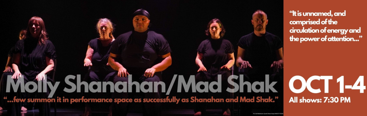 Molly Shanahan/Mad Shak's "Ex/Body: de/fame, de/position, de/liberate" October 1-4, 2026