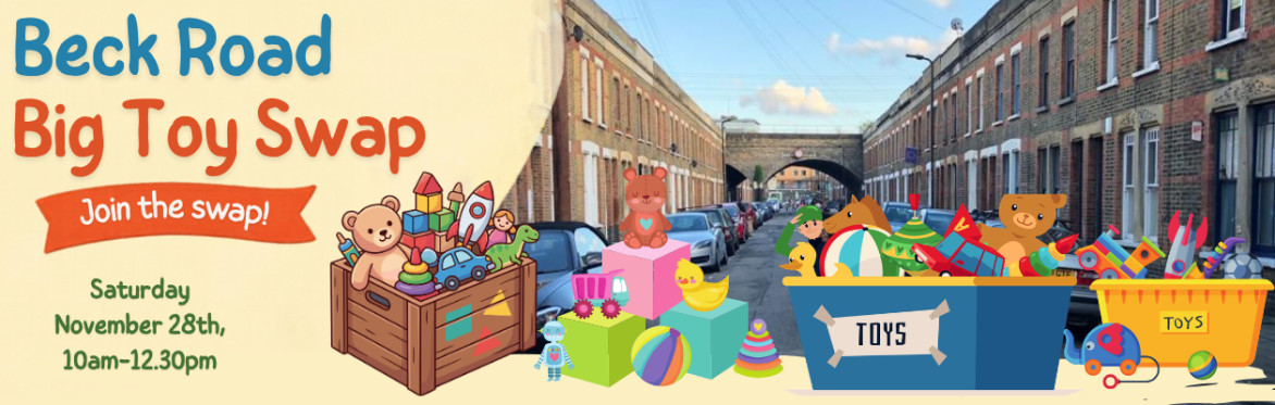 Beck Road Big Toy swap banner - photo of beck road and cartoons of toys