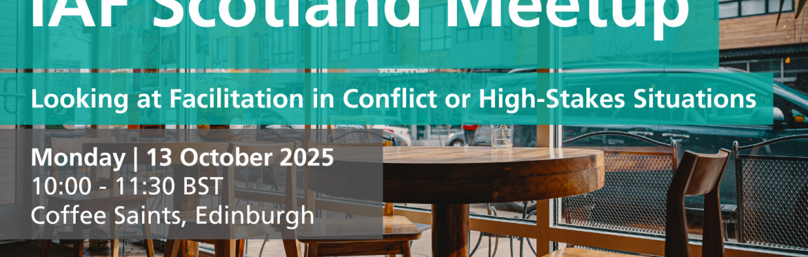 IAF (International Association of Facilitators) Scotland Coffee Meetup