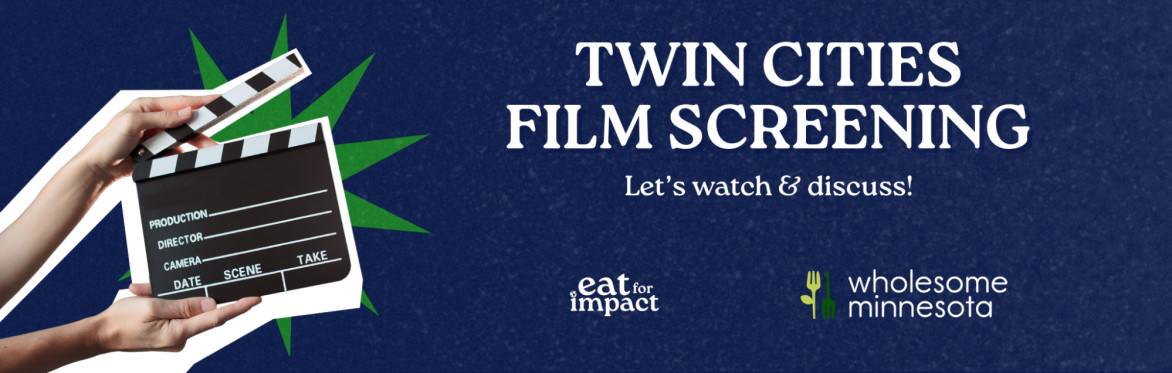 Eating Our Way to Extinction: An Eat for Impact Film Screening at Dreamstate Cafe