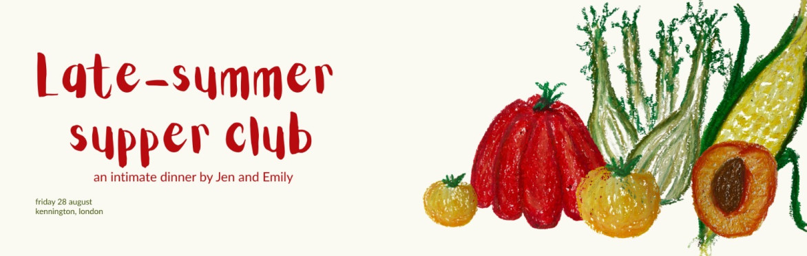 Late-summer supper club by Jen and Emily
