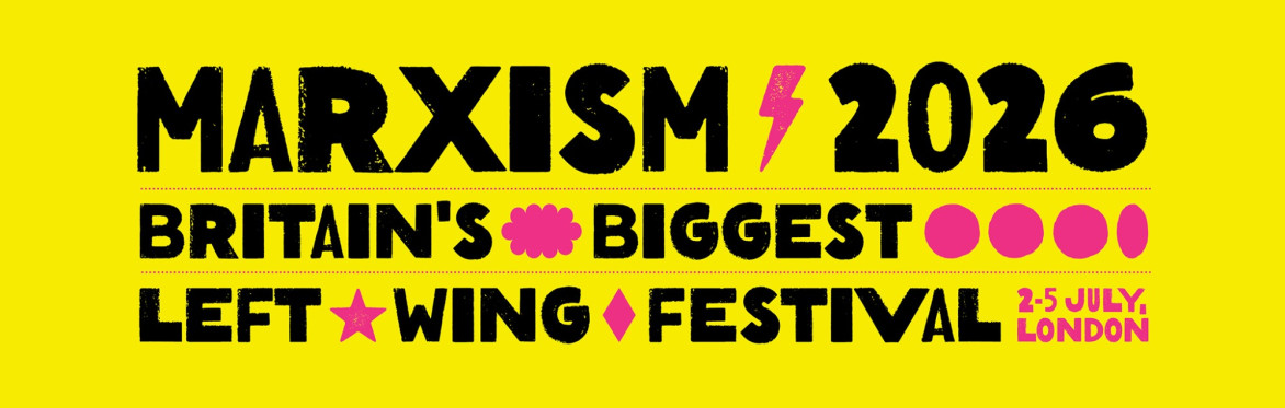 Marxism 2026: Britain's biggest left wing festival