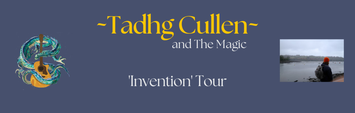 Tadhg Cullen and the Magic - Invention Tour - 24th Sept @ The Chintz