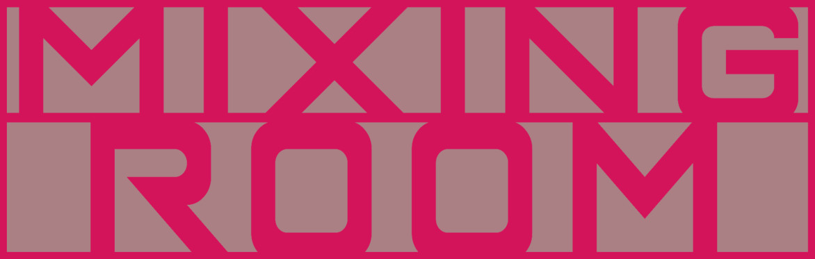 Mixing Room