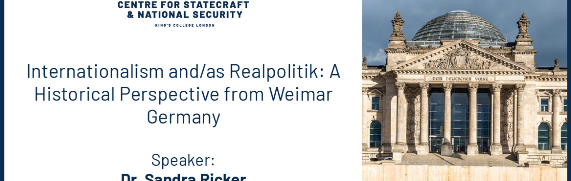 Internationalism and/as Realpolitik: A Historical Perspective from Weimar Germany with Dr Sandra Ricker