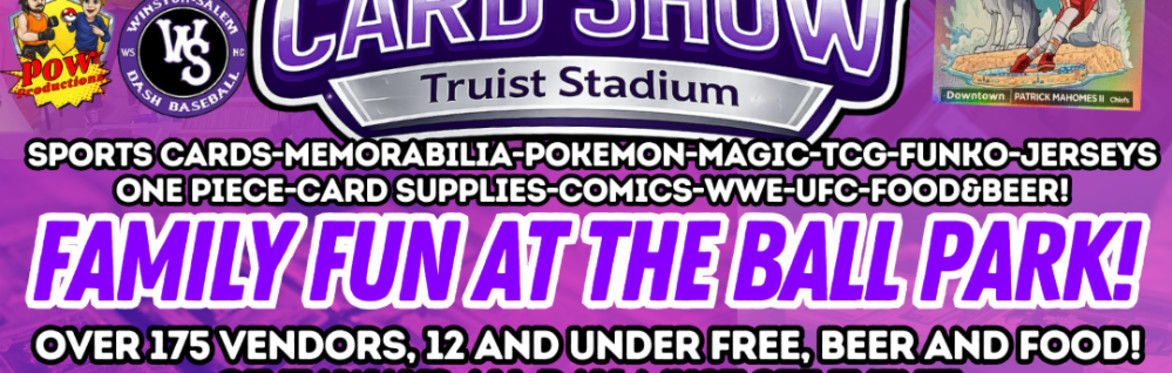 Winston Salem Card Show - Home of the Winston Salem Dash!