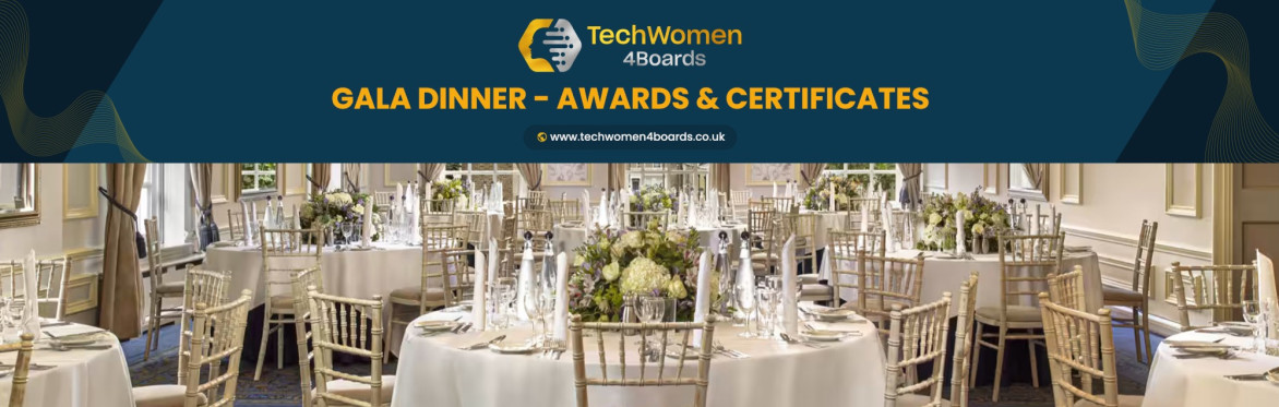Gala Dinner & TechWomen4Boards Leadership Awards
