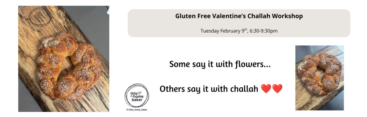 Gluten Free Valentine's Challah Baking Workshop