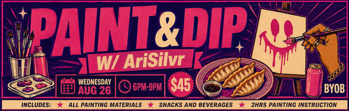 Paint & Dip w/ AriSilver