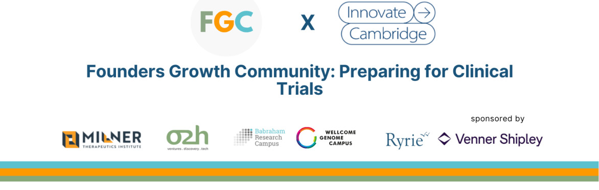 Founders Growth Community - Preparing for Clinical Trials