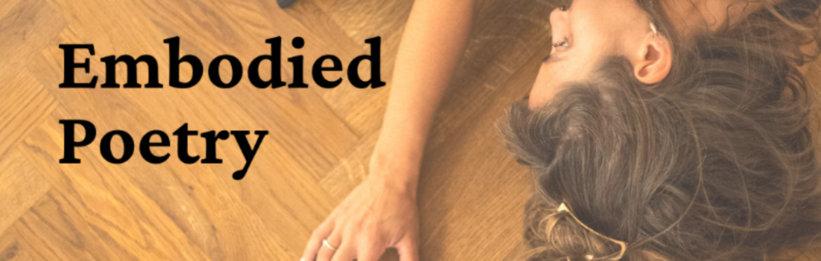 Embodied Poetry
