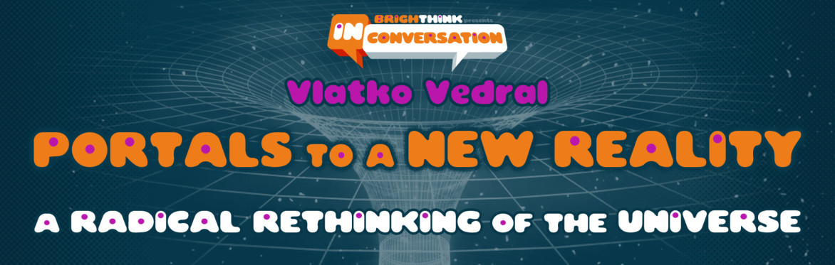 Portals to a New Reality: A Radical Rethinking of the Universe