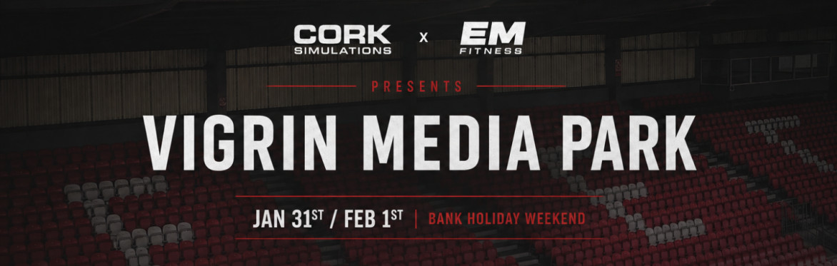Cork Simulations x EM Fitness at Virgin Media Park
