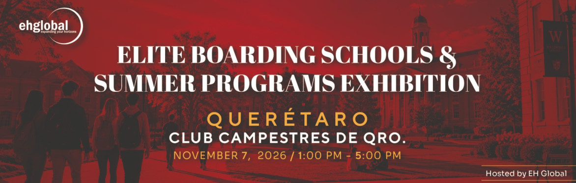 Boarding Schools & Summer Programs Exhibition: Querétaro