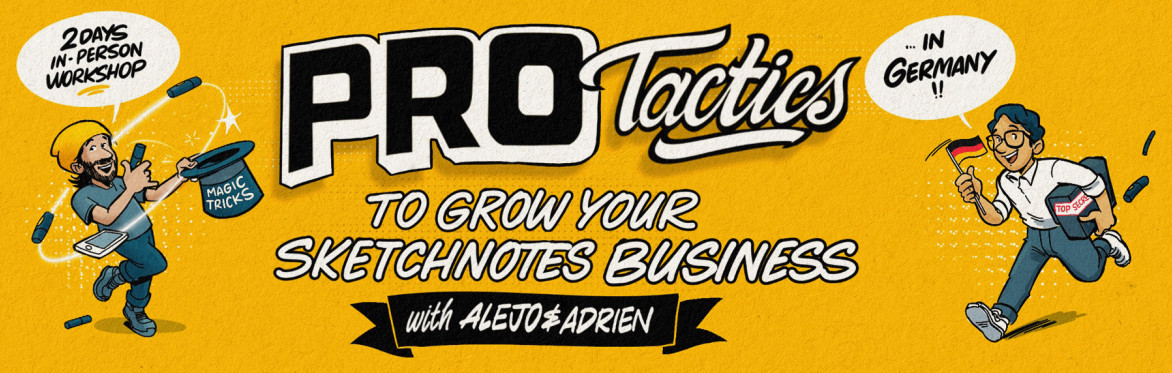 pro tactics to grow your sketchnote business with alejo and Adrien. 2 days in-person workshop in Germany