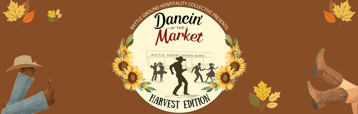Dancin' at The Market - Harvest Edition