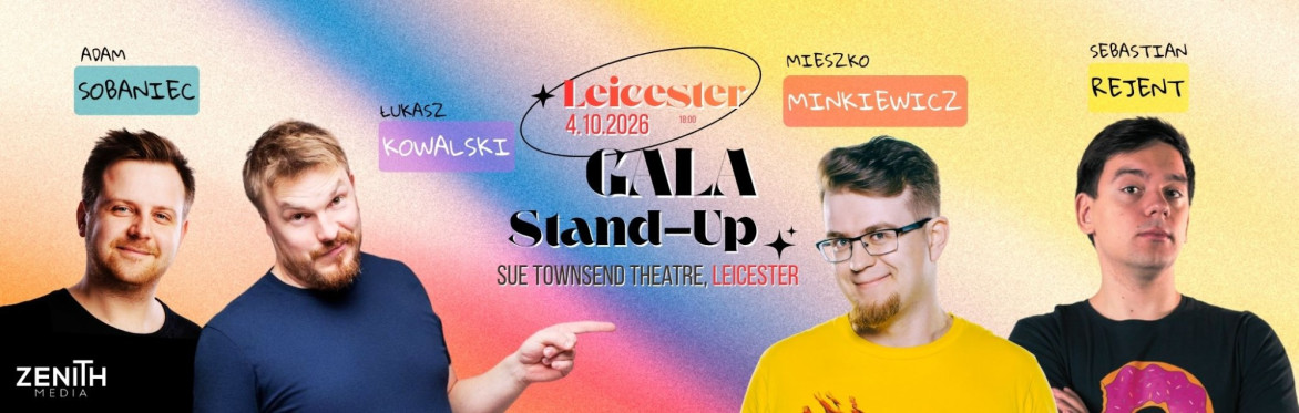 Gala Stand-Up Leicester: Minkiewicz, Rejent, Sobaniec, Kowalski