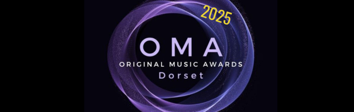 Original Music Awards Dorset (OMAs) 2025