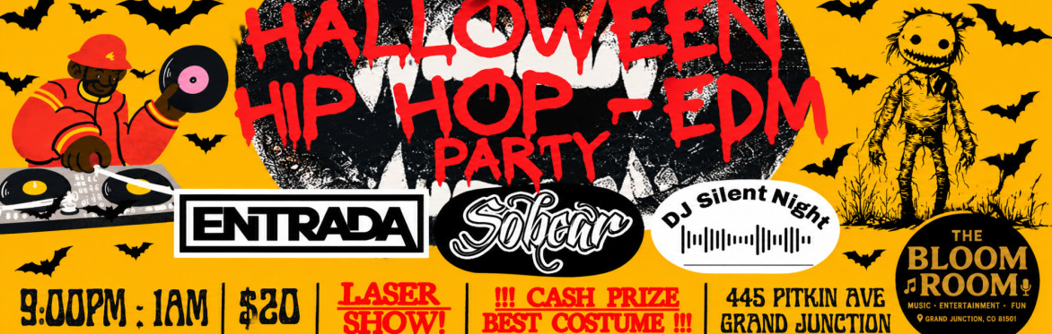 Halloween Hip Hop - EDM Party @ The Bloom Room
