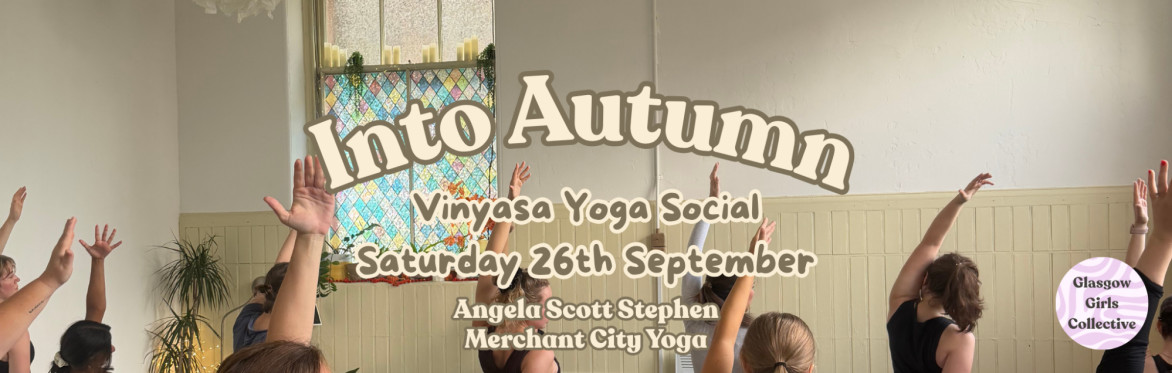 Into Autumn: Saturday Morning Vinyasa Social