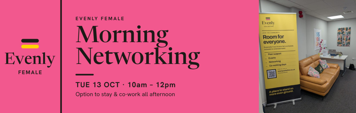 Evenly Female Morning Meet Up - 13 October