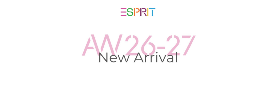 ESPRIT VIP 秋冬預覽 | ESPRIT VIP A/W Preview