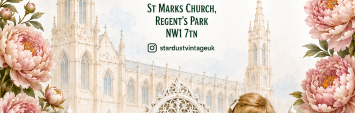 STARDUST VINTAGE & ANTIQUE FAIR REGENTS PARK JULY 11th 2026