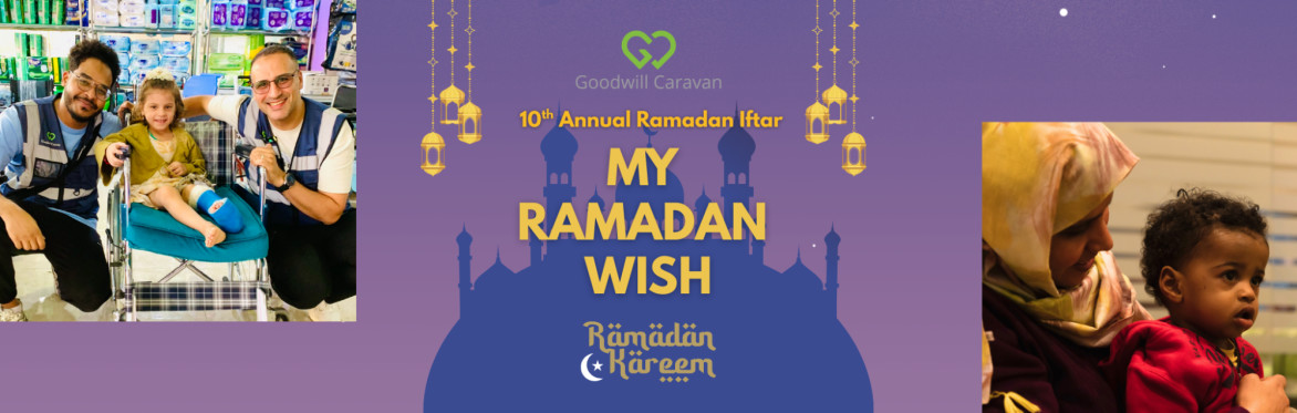 Goodwill Caravan My Ramadan Wish Iftar