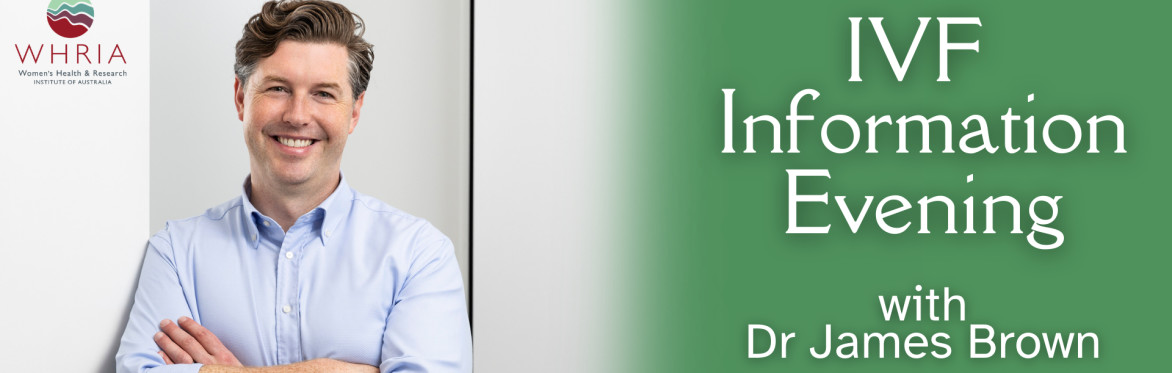 WHRIA IVF  Information Evening