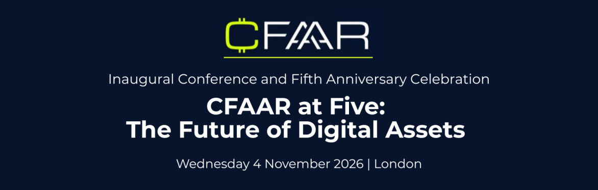 CFAAR at Five: The Future of Digital Assets