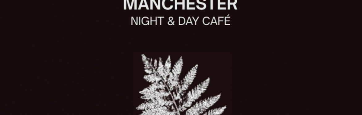 Firebird - Manchester, Night & Day Café