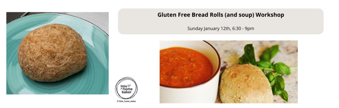 Gluten Free Bread Rolls (and soup) Workshop