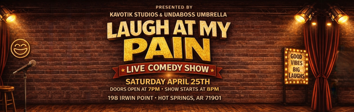 Laugh At My Pain Live Comedy Show