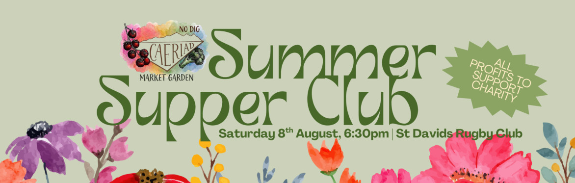 Caeriad & Friends Summer Supper Club